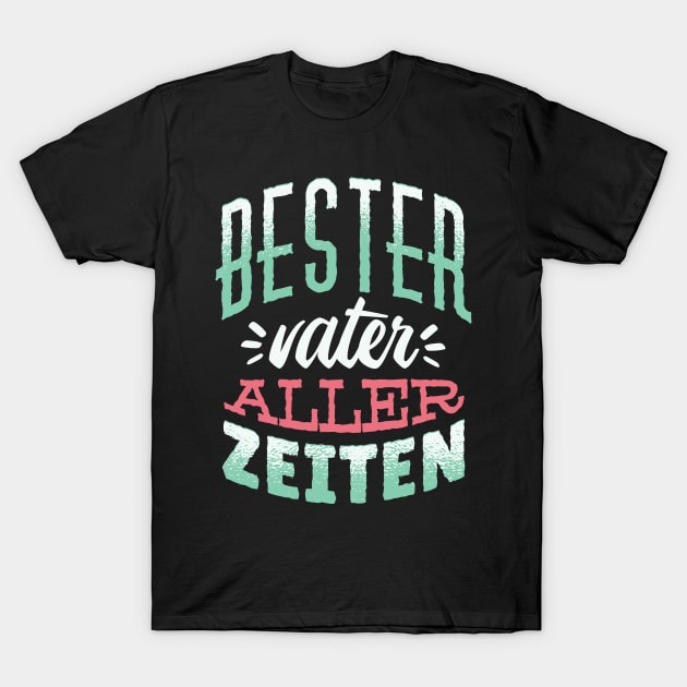 German Best Father Design T-Shirt by LR_Collections